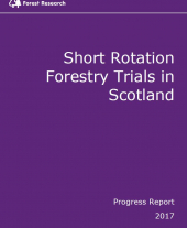 Short Rotation Forestry Trials in Scotland: Progress Report 2017 